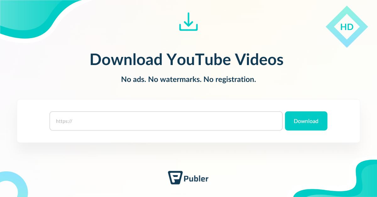 Download YouTube Videos in HD Free Tool by Publer